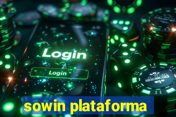 sowin plataforma